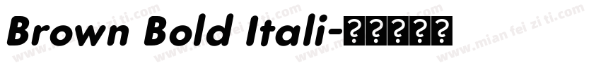 Brown Bold Itali字体转换
